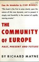 The Community of Europe: Past, Present and Future
