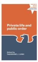 Private Life and Public Order: The Context of Modern Public Policy - cover