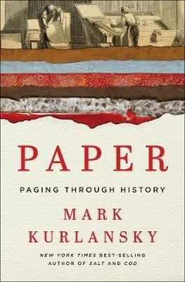 Paper: Paging Through History - Mark Kurlansky - cover