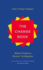 The Change Book: How Things Happen