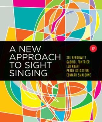 A New Approach to Sight Singing - Sol Berkowitz,Gabriel Fontrier,Perry Goldstein - cover