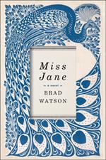 Miss Jane: A Novel