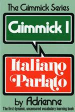 Gimmick I: Italiano Parlato