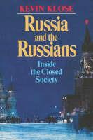 Russia and the Russians - Kevin Klose - cover