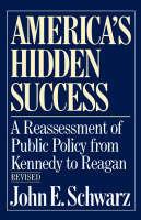 America's Hidden Success - John E. Schwarz - cover