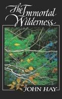 The Immortal Wilderness