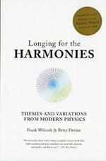 Longing for the Harmonies: Themes and Variations from Modern Physics
