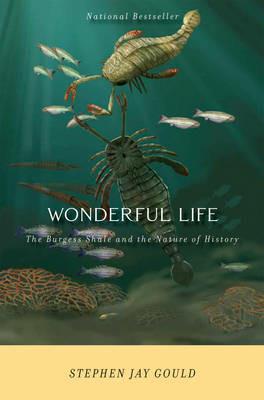 Wonderful Life: The Burgess Shale and the Nature of History - Stephen Jay Gould - cover