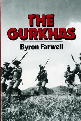 The Gurkhas - Byron Farwell - cover