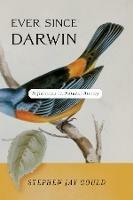 Ever Since Darwin: Reflections in Natural History - Stephen Jay Gould - cover