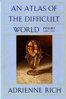 An Atlas of the Difficult World: Poems 1988-1991 - Adrienne Rich - cover