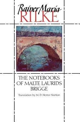 The Notebooks of Malte Laurids Brigge - Rainer Maria Rilke - cover