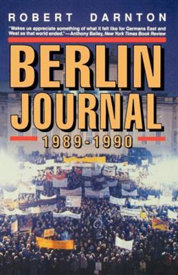 Berlin Journal, 1989-1990 - Robert Darnton - cover