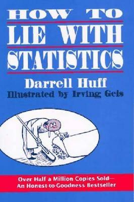 How to Lie with Statistics - Darrell Huff - cover