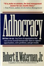 Adhocracy: The Power to Change