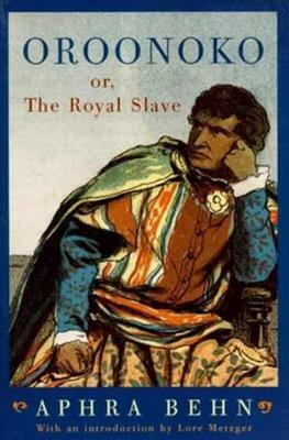 Oroonoko: or, The Royal Slave - Aphra Behn - cover