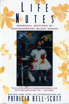 Life Notes: Personal Writings by Contemporary Black Women - cover