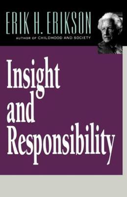 Insight and Responsibility - Erik H. Erikson - cover