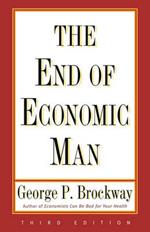 The End of Economic Man: Principles of Any Future Economics