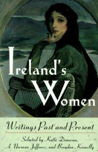Ireland's Women: Writings Past and Present - Katie Donovan - cover