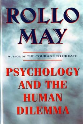 Psychology and the Human Dilemma - Rollo May - cover