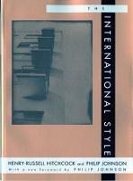 The International Style - Henry Russell Hitchcock,Philip Johnson - cover