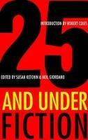 25 and Under: Fiction