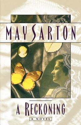 A Reckoning: A Novel - May Sarton - cover