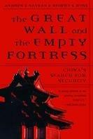 The Great Wall and the Empty Fortress: China's Search for Security