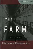 The Farm: A Novel - Clarence Cooper - cover