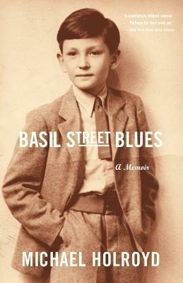 Basil Street Blues: A Memoir - Michael Holroyd - cover