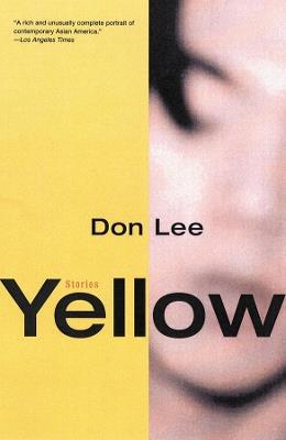 Yellow: Stories - Don Lee - cover