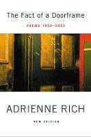 The Fact of a Doorframe: Poems 1950-2001 - Adrienne Rich - cover