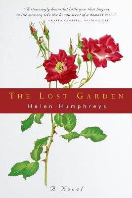 The Lost Garden: A Novel - Helen Humphreys - cover
