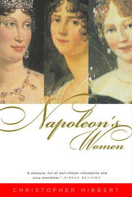 Napoleon's Women - Christopher Hibbert - cover