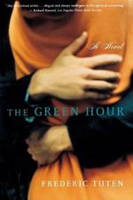 The Green Hour: A Novel