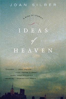 Ideas of Heaven: A Ring of Stories - Joan Silber - cover