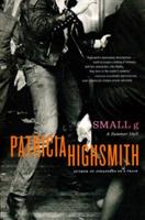 Small g: A Summer Idyll - Patricia Highsmith - cover
