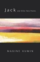 Jack and Other New Poems - Maxine Kumin - cover