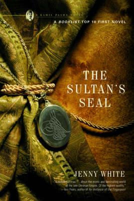 The Sultan's Seal: A Novel - Jenny White - cover