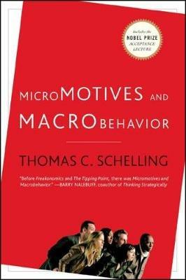 Micromotives and Macrobehavior - Thomas C. Schelling - cover