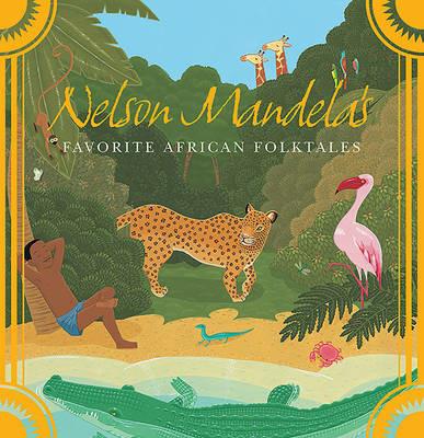 Nelson Mandela's Favorite African Folktales - cover