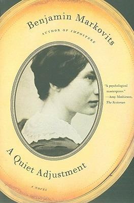 A Quiet Adjustment: A Novel - Benjamin Markovits - cover