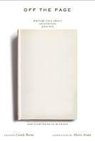 Off the Page: Writers Talk About Beginnings, Endings, and Everything In Between - cover