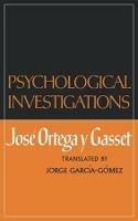 Psychological Investigations - Jose Ortega y Gasset - cover