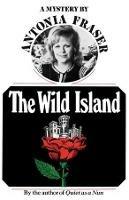 The Wild Island - Antonia Fraser - cover