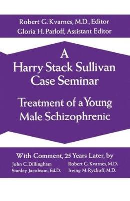 A Harry Stack Sullivan Case Seminar - Harry Stack Sullivan - cover