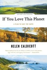 If You Love This Planet: A Plan to Save the Earth
