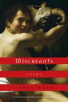 Miscreants: Poems - James Hoch - cover