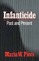 Infanticide: Past and Present